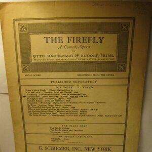Antique Sheet Music: 1912 The Firefly " Giannina Mia " - Otto Hauerbach , Friml